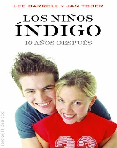 NIÑOS INDIGO 10 ÑOS DESPUES, LOS