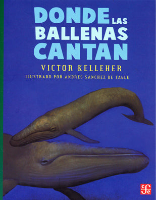 DONDE LAS BALLENAS CANTAN /ORIV