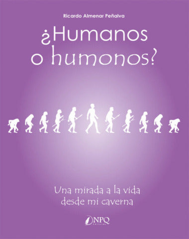 HUMANOS O HUMONOS