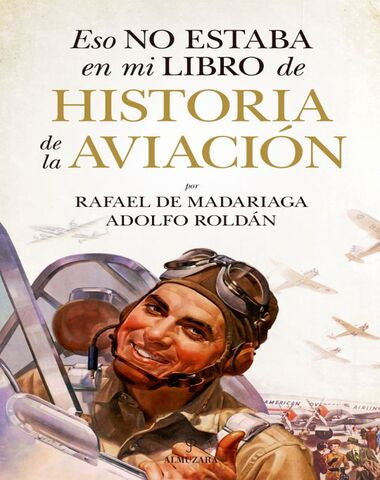 ESO NO ESTABA EN MI LIBRO DE HISTORIA DE