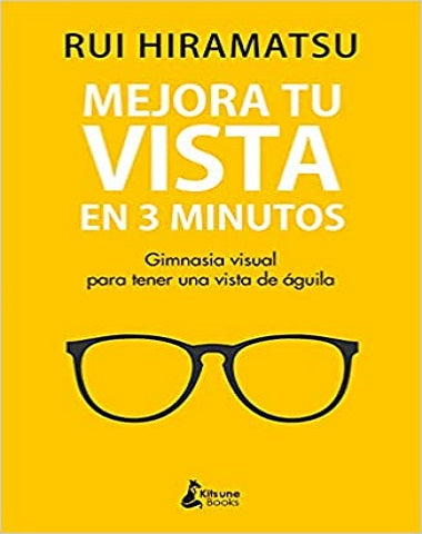 MEJORA TU VISTA EN 3 MINUTOS