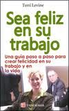 SEA FELIZ EN SU TRABAJO