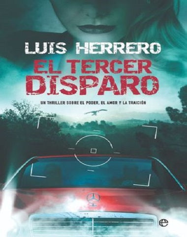 TERCER DISPARO, EL