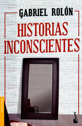 HISTORIAS INCONSCIENTES