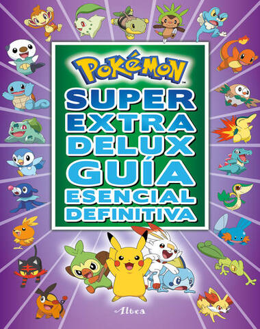 POKEMON SUPER EXTRA DELUX GUIA ESENCIAL