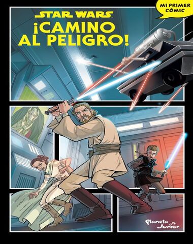 STAR WARS CAMINO AL PELIGRO