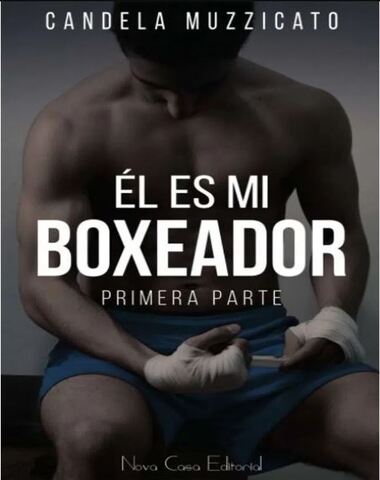 EL ES MI BOXEADOR
