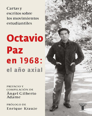 OCTAVIO PAZ EM 1968 EL AÑO AXIAL