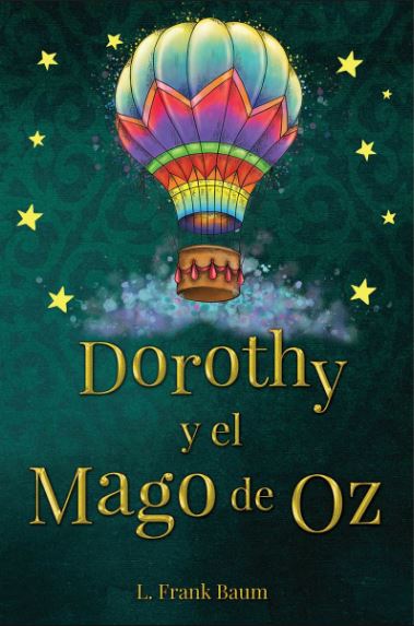 DOROTHY Y EL MAGO DE OZ