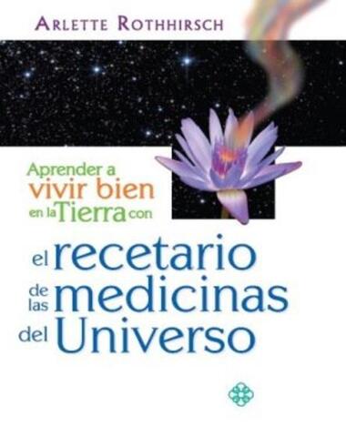 RECETARIO DE LAS MEDICINAS DEL UNIVERSO