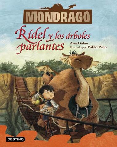 MONDRAGO 2 RIDEL Y LOS ARBOLES PARLANTES