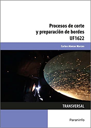 PROCESOS DE CORTE Y PREPARACION DE BORDE