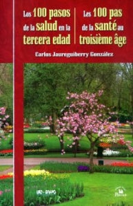 100 PASOS DE LA SALUD EN LA TERCERA EDAD