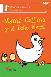 MAMA GALLINA Y EL POLLO FEROZ /CLB