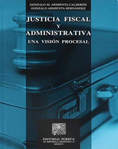 JUSTICIA FISCAL Y ADMINISTRATIVA