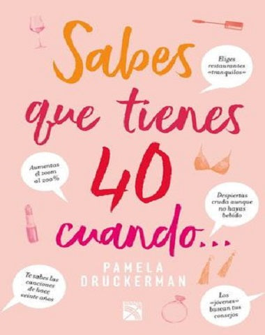 SABES QUE TIENES 40 CUANDO