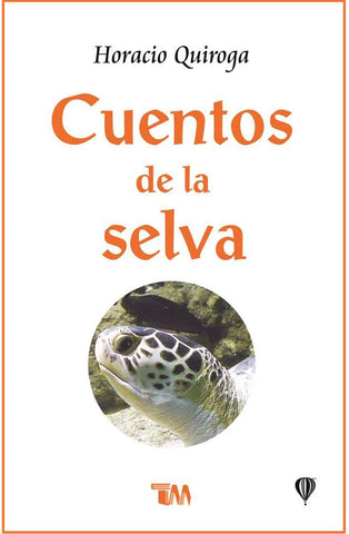 CUENTOS DE LA SELVA /TMC