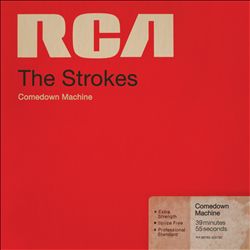 THE STROKES / COMEDOWN MACHINE