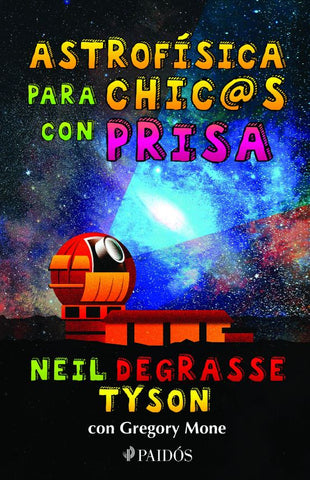 ASTROFISICA PARA CHICOS CON PRISA