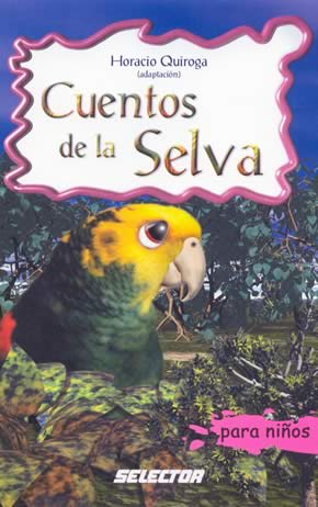 CUENTOS DE LA SELVA /SNI