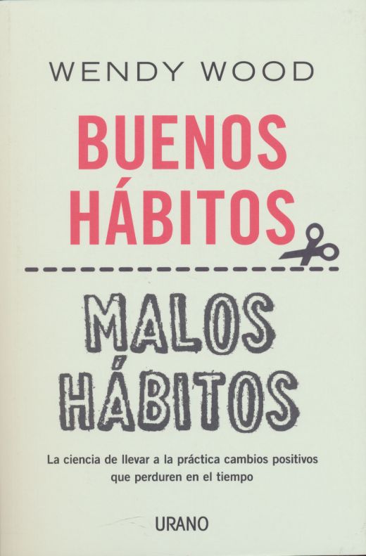 BUENOS HABITOS MALOS HABITOS
