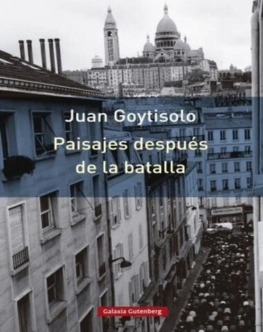 PAISAJES DESPUES DE LA BATALLA