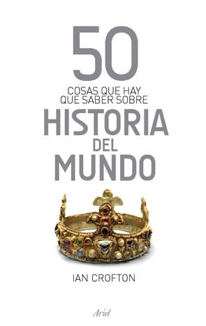 50 COSAS QUE HAY QUE SABER SOBRE HISTORI