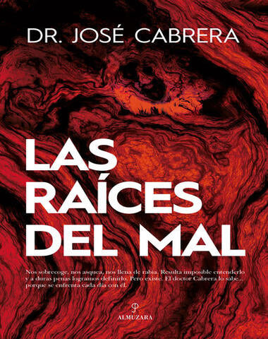 RAICES DEL MAL, LAS