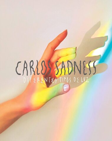 CARLOS SADNESS DIFERENTES TIPOS DE LUZ