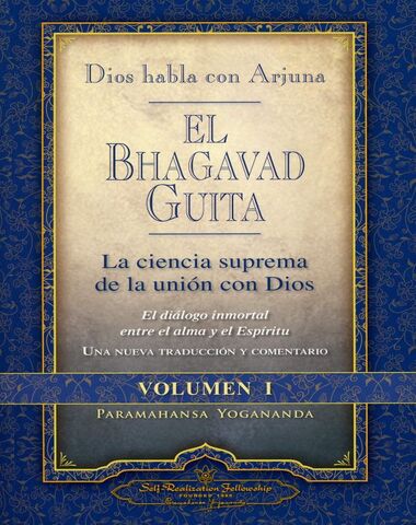 BHAGAVAD GUITA II DIOS HABLA CON ARJUNA