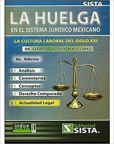 HUELGA EN EL SISTEMA JURIDICO MEXICANO S