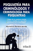 PSIQUIATRIA PARA CRIMINOLOGOS Y CRIMINOL
