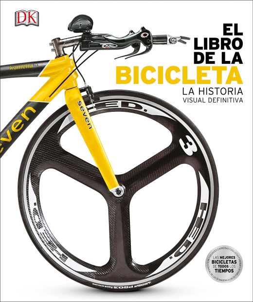 LIBRO DE LA BICICLETA LA HISTORIA VISUAL