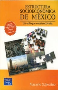 ESTRUCTURA SOCIOECONOMICA DE MEXICO