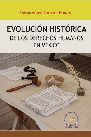 EVOLUCION HISTORICA DE LOS DERECHOS HUMA