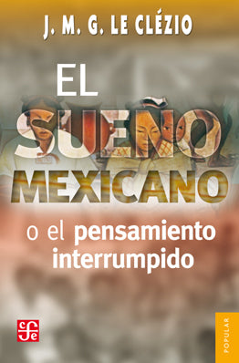 SUEÑO MEXICANO O EL PENSAMIENTO IN /CPO