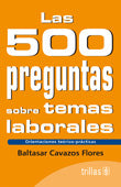 500 PREGUNTAS SOBRE TEMAS LABORALES