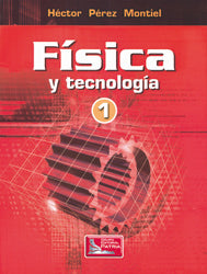 FISICA Y TECNOLOGIA 1