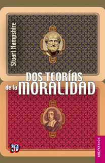 DOS TEORIAS DE LA MORALIDAD /BRV