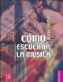 COMO ESCUCHAR LA MUSICA /BRV