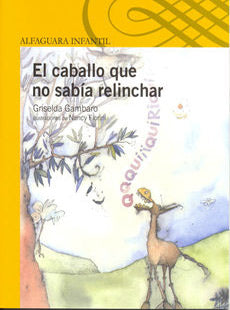 CABALLO QUE NO SABIA RELINCHAR, EL