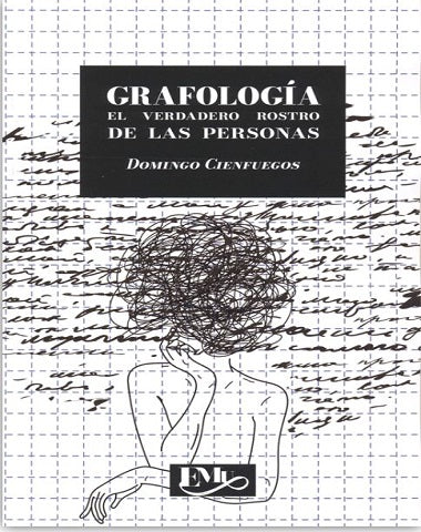 GRAFOLOGIA EL VERDADERO ROSTRO /GRL