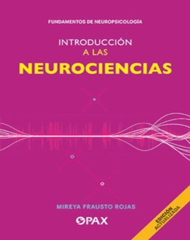 INTRODUCCION A LAS NEUROCIENCIAS