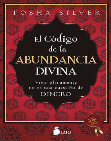 CODIGO DE LA ABUNDANCIA DIVINA, EL