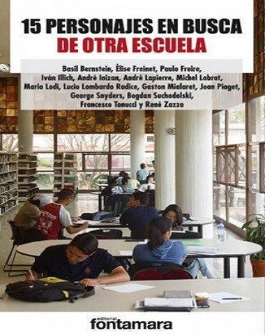 15 PERSONS EN BUSCA DE OTRA ESCUELA