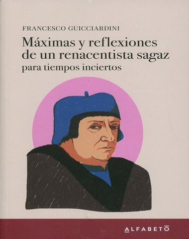 MAXIMAS Y REFLEXIONES DE UN RENACENTISTA