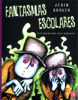 FANTASMAS ESCOLARES /ORIV