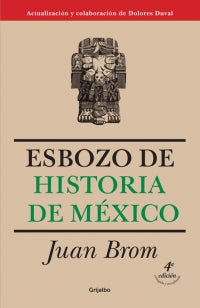 ESBOZO DE HISTORIA DE MEXICO