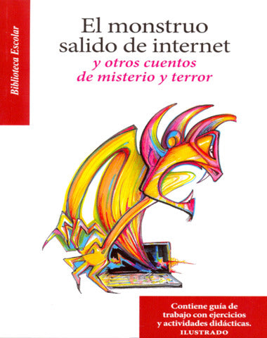 MONSTRUO SALIDO DE INTERNET, EL