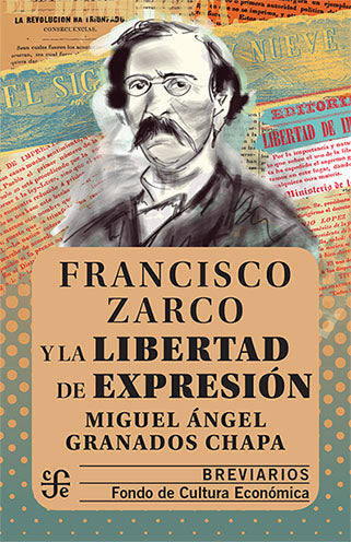 FRANCISCO ZARCO Y LA LIBERTAD DE E /BRV